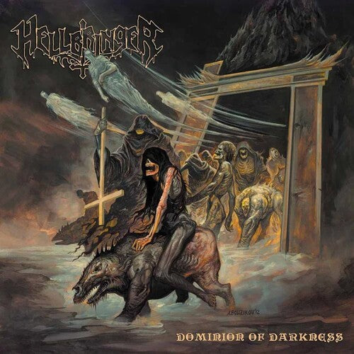 Hellbringer: Dominion Of Darkness