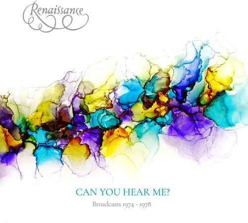 Renaissance: Can You Hear Me Broadcasts 1974-1978