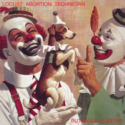 Butthole Surfers: Locust Abortion Technician