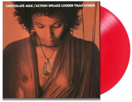 Chocolate Milk: Action Speaks Louder Than Words - Limited 180-Gram Red Colored Vinyl