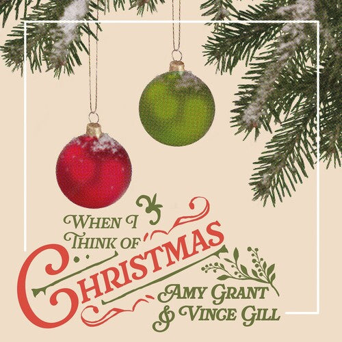 Grant, Amy / Gill, Vince: When I Think of Christmas