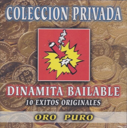 Dinamita Bailable: 10 Exitos Originales