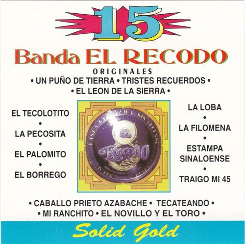 Banda El Recodo: 15 Grandes Exitos