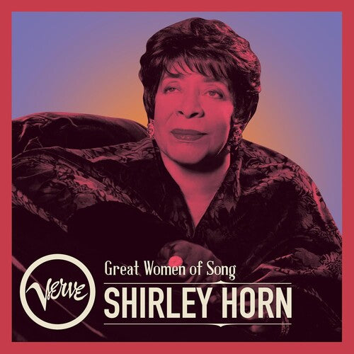 Horn, Shirley: Great Women Of Song: Shirley Horn