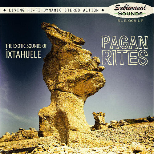 Ixtahuele: Pagan Rites