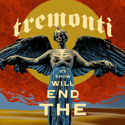 Tremonti: End Will Show Us How