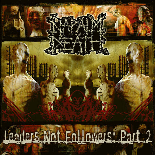 Napalm Death: Leaders Not Followers: Part 2