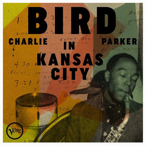 Parker, Charlie: Bird In Kansas City