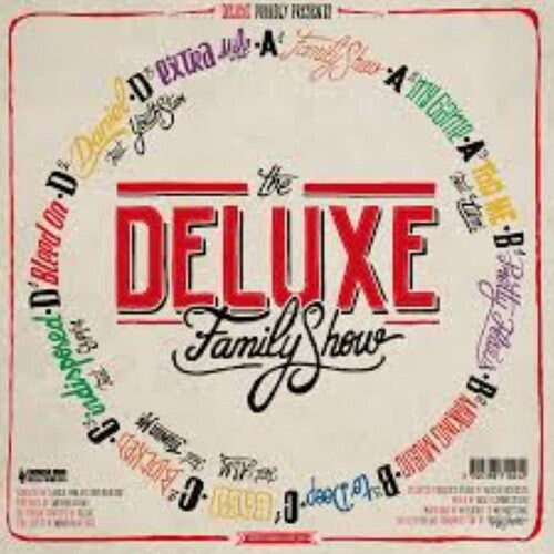 Deluxe: The Deluxe Family Show