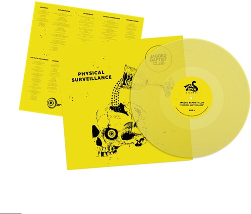 Jagged Baptist Club: Physical Surveillance - Transparent Yellow