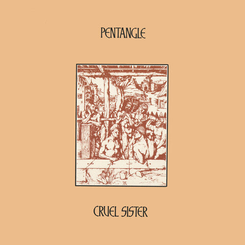 Pentangle: Cruel Sister