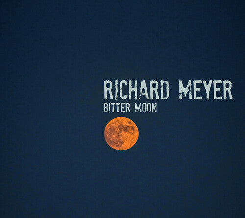 Meyer, Richard: Bitter Moon