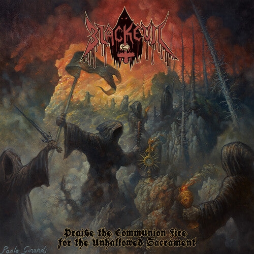 Blackevil: Praise The Communion Fire For The Unhallowed Sacrament