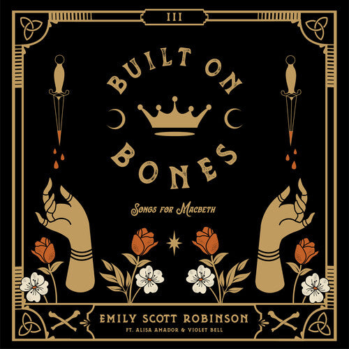 Robinson, Emily Scott: Built On Bones