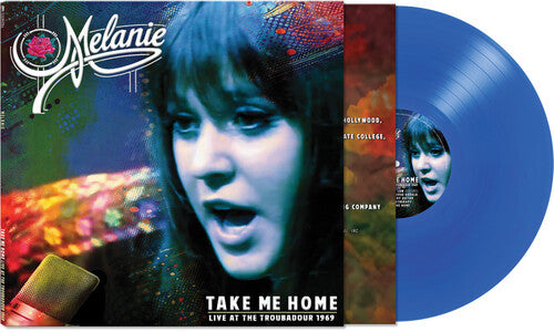 Melanie: Take Me Home - Live at the Troubadour 1969 - Blue