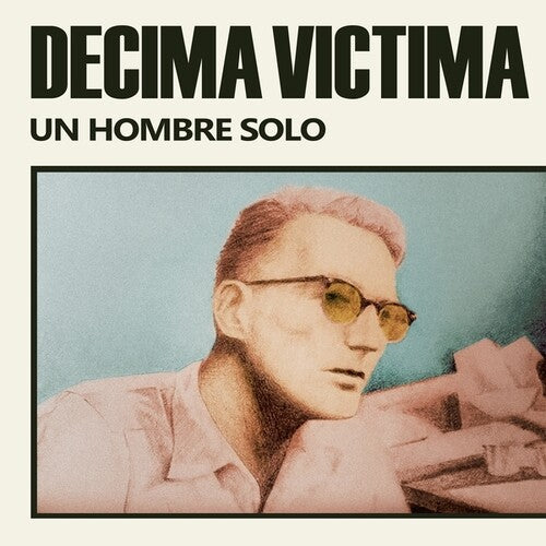 Decima Victima: Un Hombre Solo