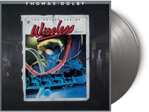 Dolby, Thomas: Golden Age Of Wireless - Limited 180-Gram Silver Colored Vinyl