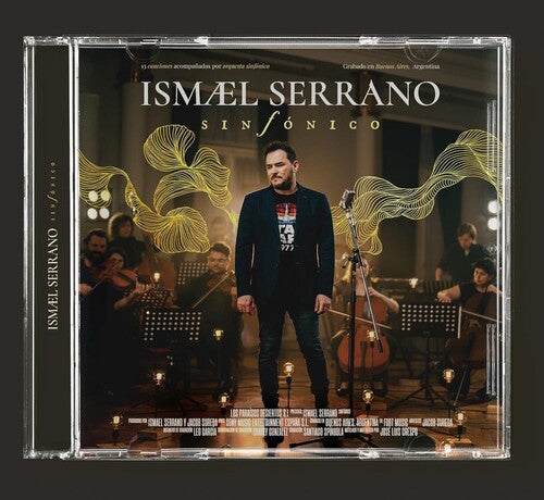 Serrano, Ismael: Ismael Serrano: Sinfonico