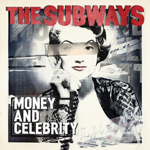 Subways: Money And Celebrity