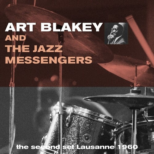 Blakey, Art / Jazz Messengers: Second Set Lausanne 1960