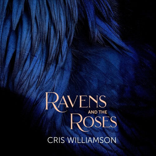 Williamson, Cris: Ravens and the Roses