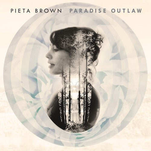 Brown, Pieta: Paradise Outlaw (10th Anniversary Edition)