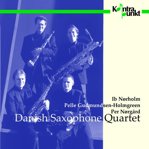 Danish Saxophone Quartet: Contemporary Works For Saxopho