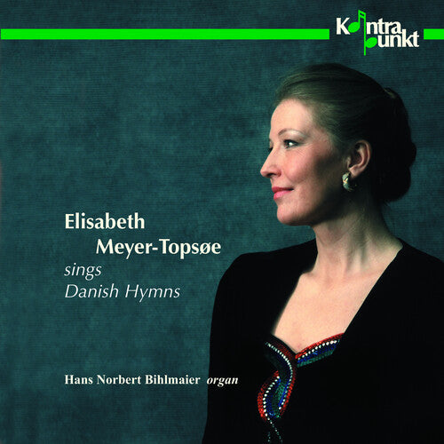 Meyer-Topsoe, Elisabeth: Sings Danish Hymns