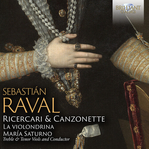 Raval / Saturno / Saturno: Raval: Ricercari & Canzonette