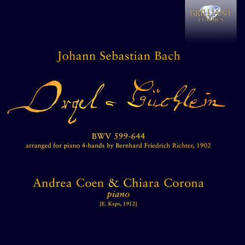 Bach, J.S.: J.S. Bach: Orgelbuchlein, BWV 599-644 arranged for Piano 4-hands by Bernhard Friedrich Richter