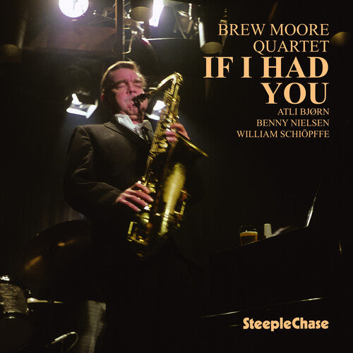 Moore, Brew: If I Had You