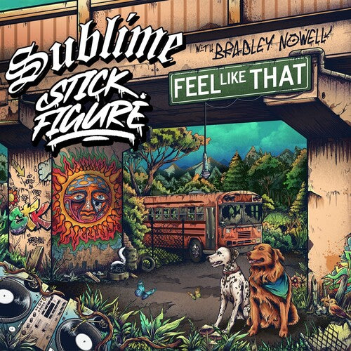 Sublime: Feel Like That (Feat. Bradley Nowell)