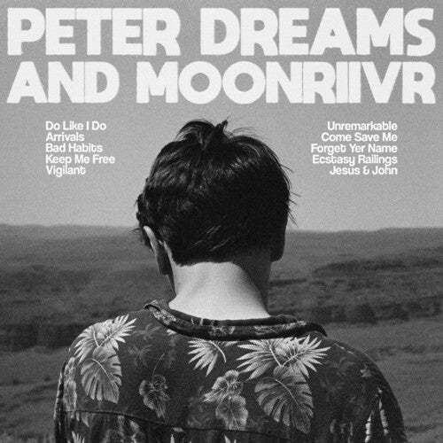 Peter Dreams: Peter Dreams And Moon Riivr