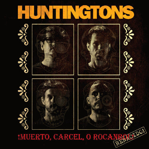 Huntingtons: Muerto Carcel O Rocanrol Renacido