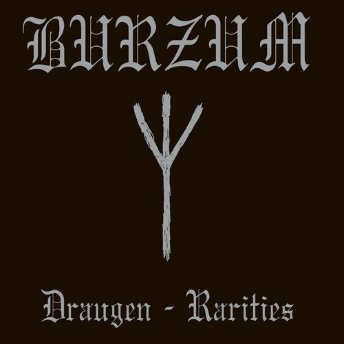 Burzum: Draugen: Rarities