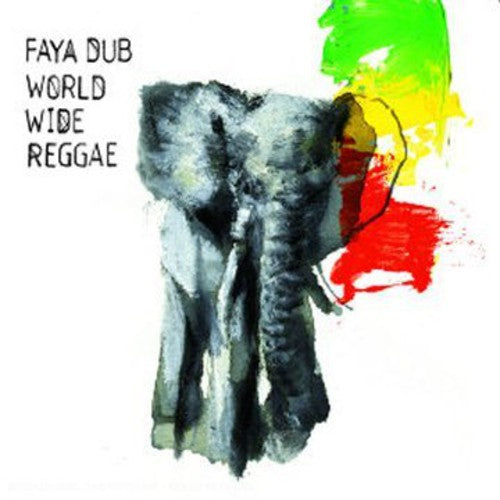 Faya Dub: World Wide Reggae