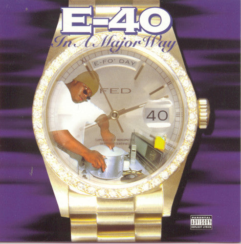 E-40: In a Major Way