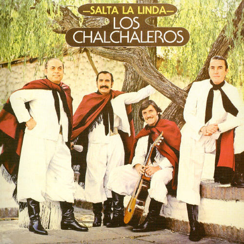 Chalchaleros: Salta la Linda