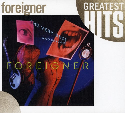 Foreigner: The Very Best and Beyond