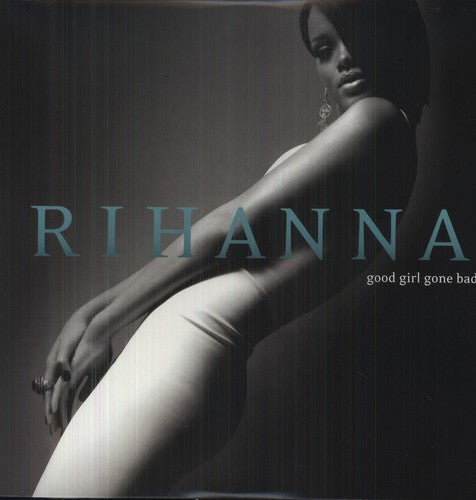 Rihanna: Good Girl Gone Bad