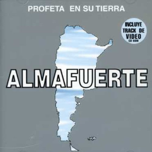 Almafuerte: Profeta en Su Tierra