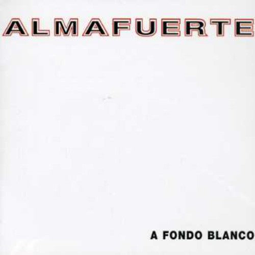 Almafuerte: Fondo Blanco