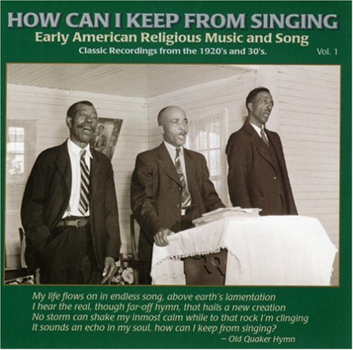 How Can I Keep From Singing 1 / Various: How Can I Keep from Singing 1 / Various