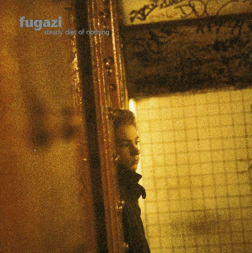 Fugazi: Steady Diet of Nothing