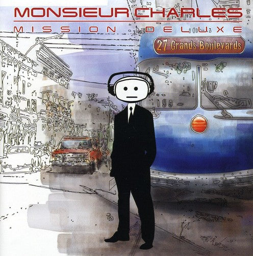 Monsieur Charles: Mission Deluxe