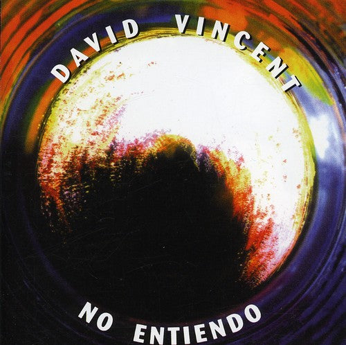 Vincent, David: No Entiendo