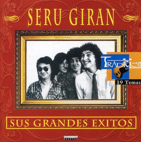 Seru, Giran: Sus Grandes Exitos