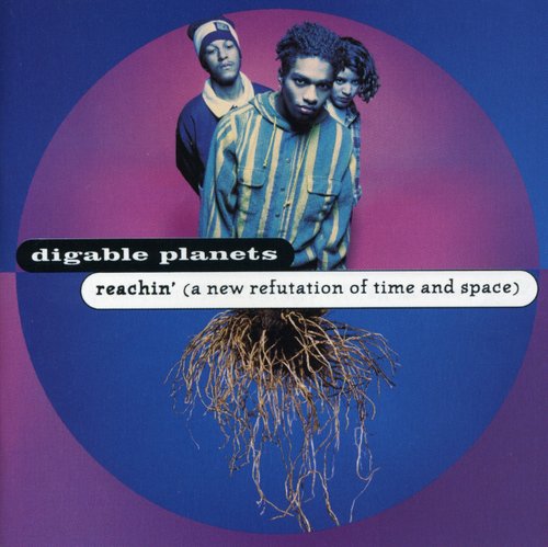 Digable Planets: Reachin