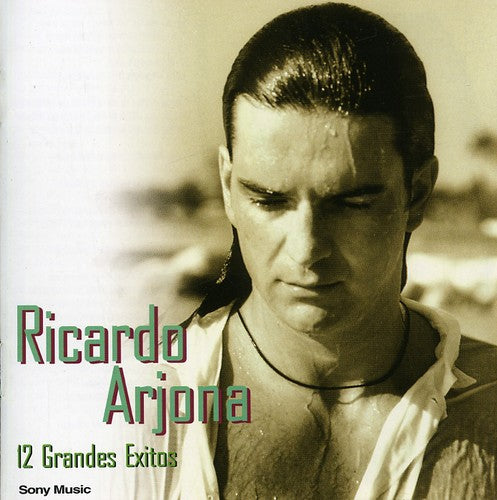 Arjona, Ricardo: 12 Grandes Exitos