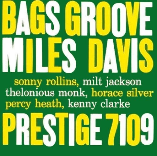 Davis, Miles: Bags Groove